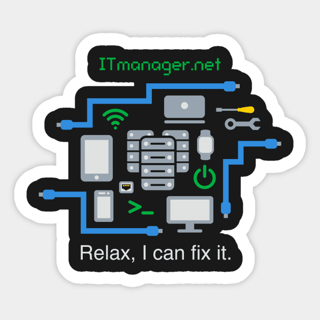 Relax, I can fix it. Sticker by itmanagernet